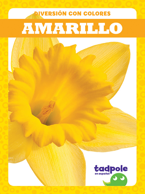 Title details for Amarillo (Yellow) by Anna C. Peterson - Available